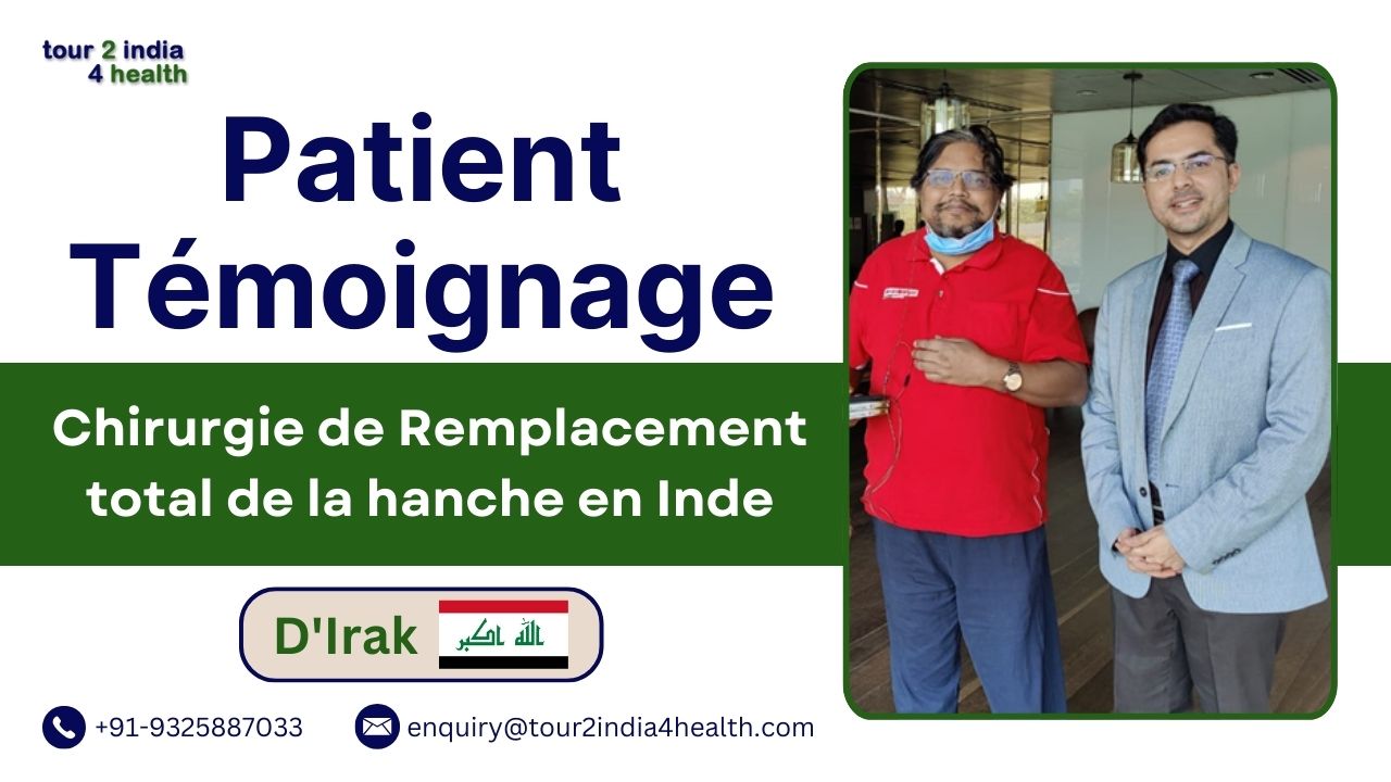 Avis des patients irakiens ayant subi une arthroplastie totale de la hanche en Inde